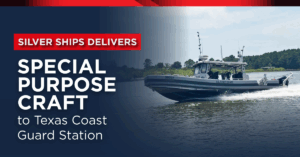 Silver Ships delivers special purpose craft to the Texas coast guard.